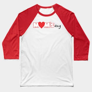 Moms Day Baseball T-Shirt